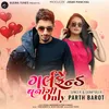 About Girlfriend Banogi Only Song